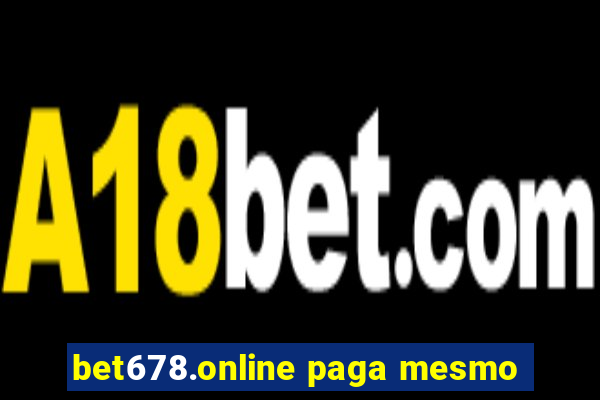 bet678.online paga mesmo